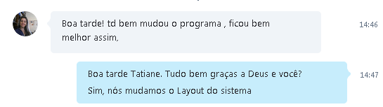 Usuária do sistema relatando a  alteração e dando feedback positivo